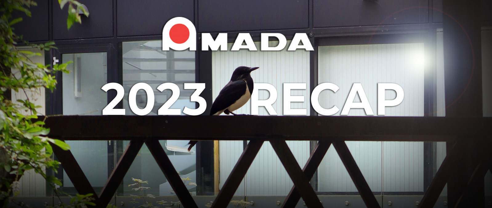 AMADA UK - 2023 RECAP