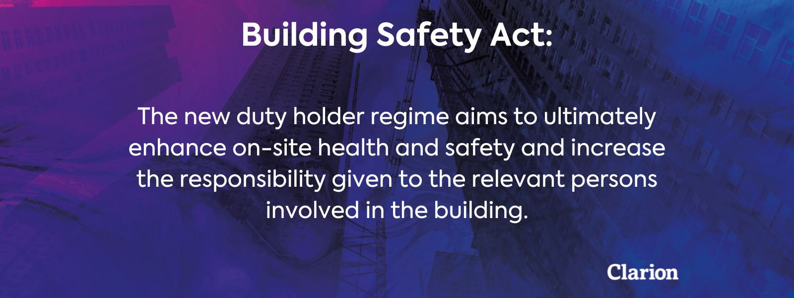 Building Safety Act: Duties of a Duty Holder – Cli...