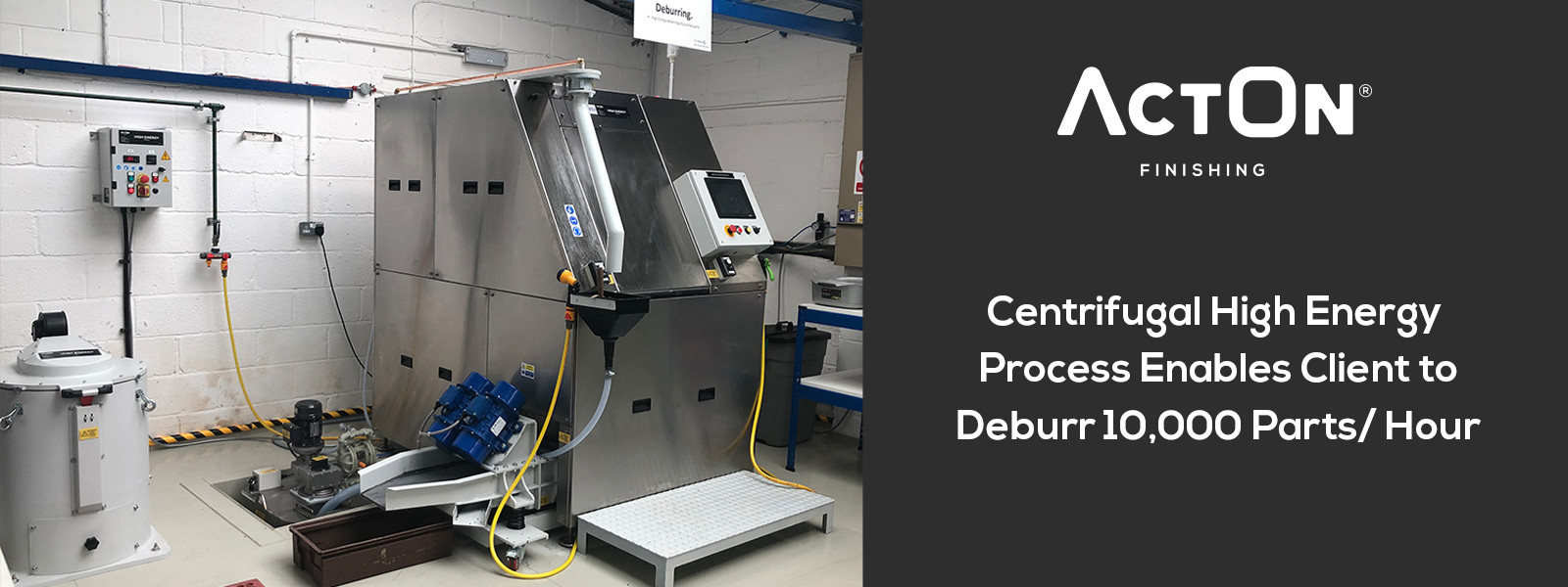 ActOn High Energy Finishing Process Enables Client...