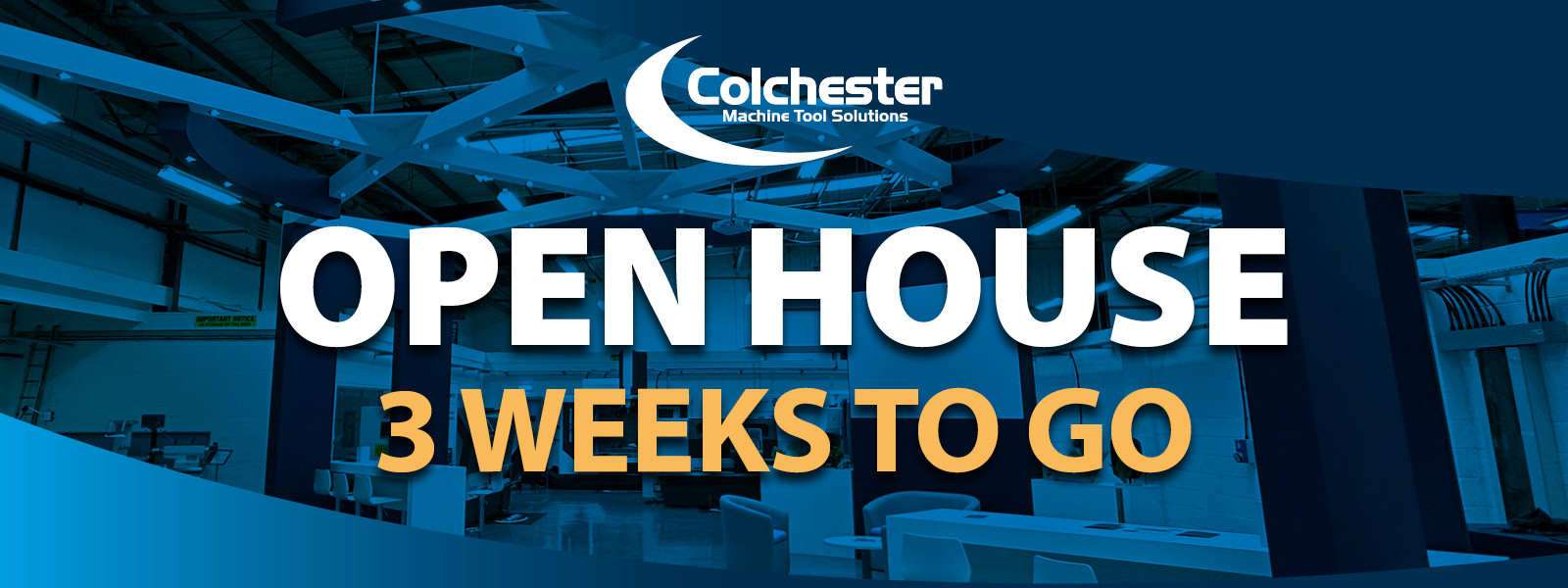 Only 3 weeks until Colchester Machine Tool Solutio...