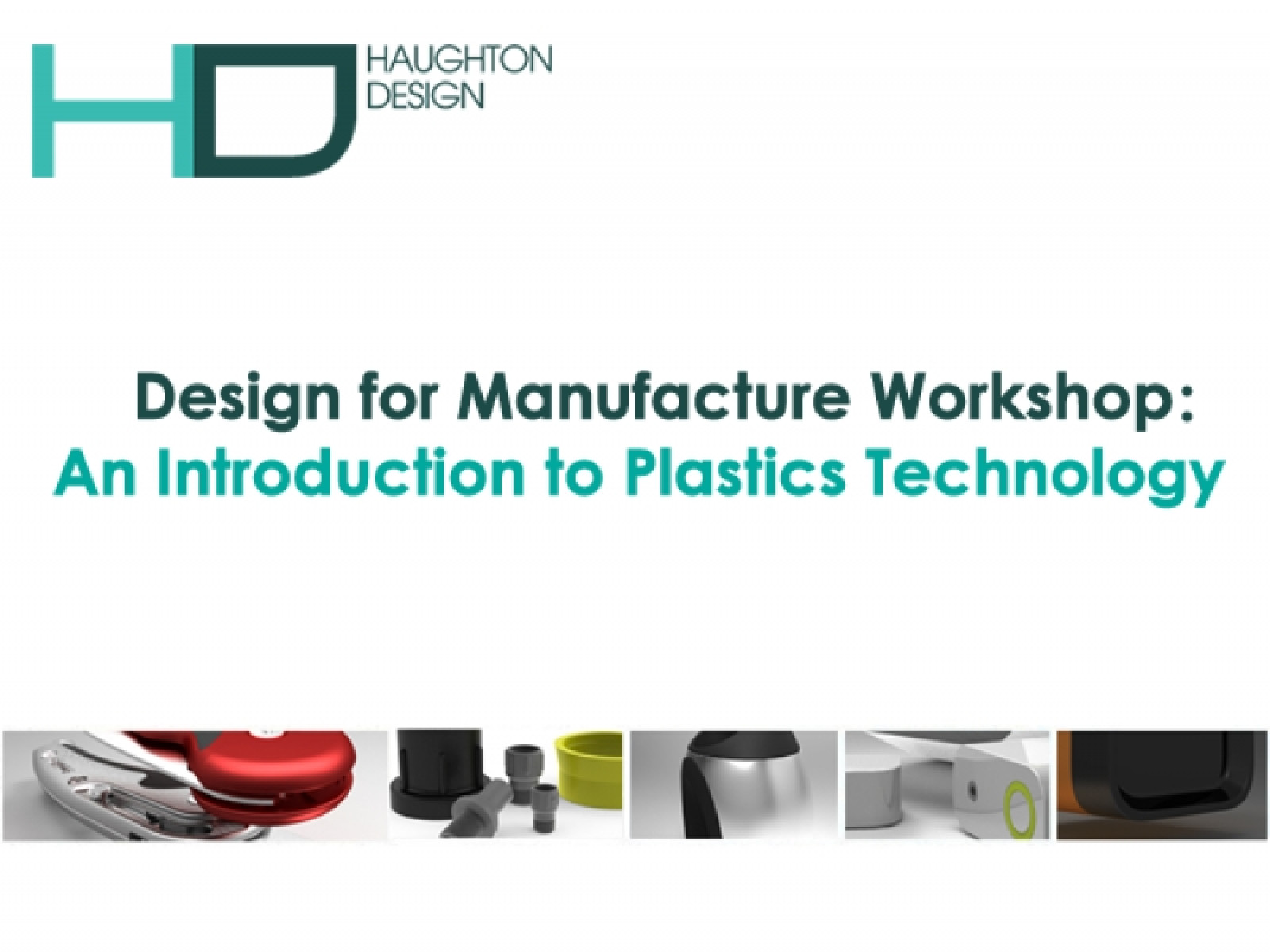 Design for Manufacture Workshop: An Introduction t...
