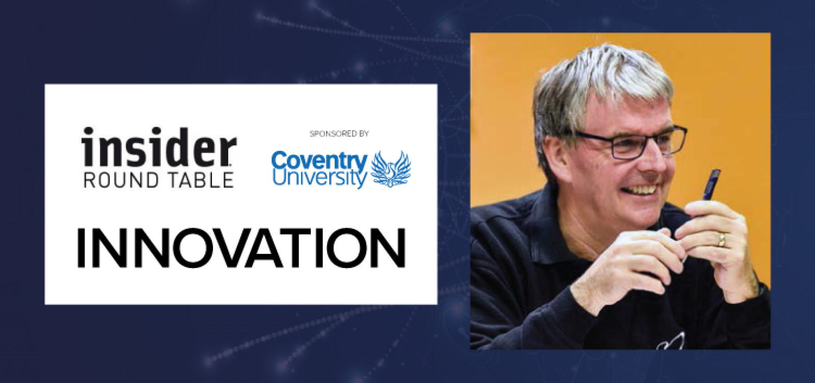 Steve Hayes took part in Insider's Innovation Roun...