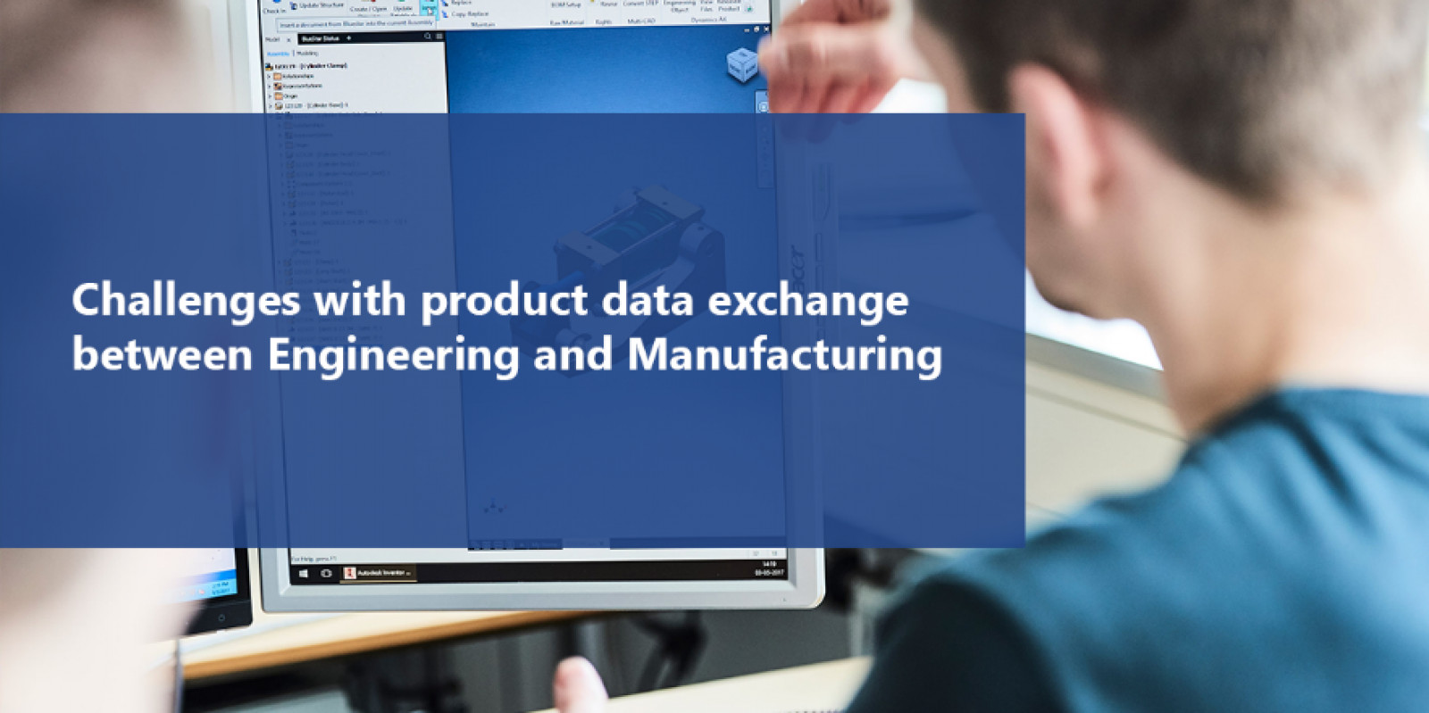 Challenges with Product Data Exchange Between Engi...