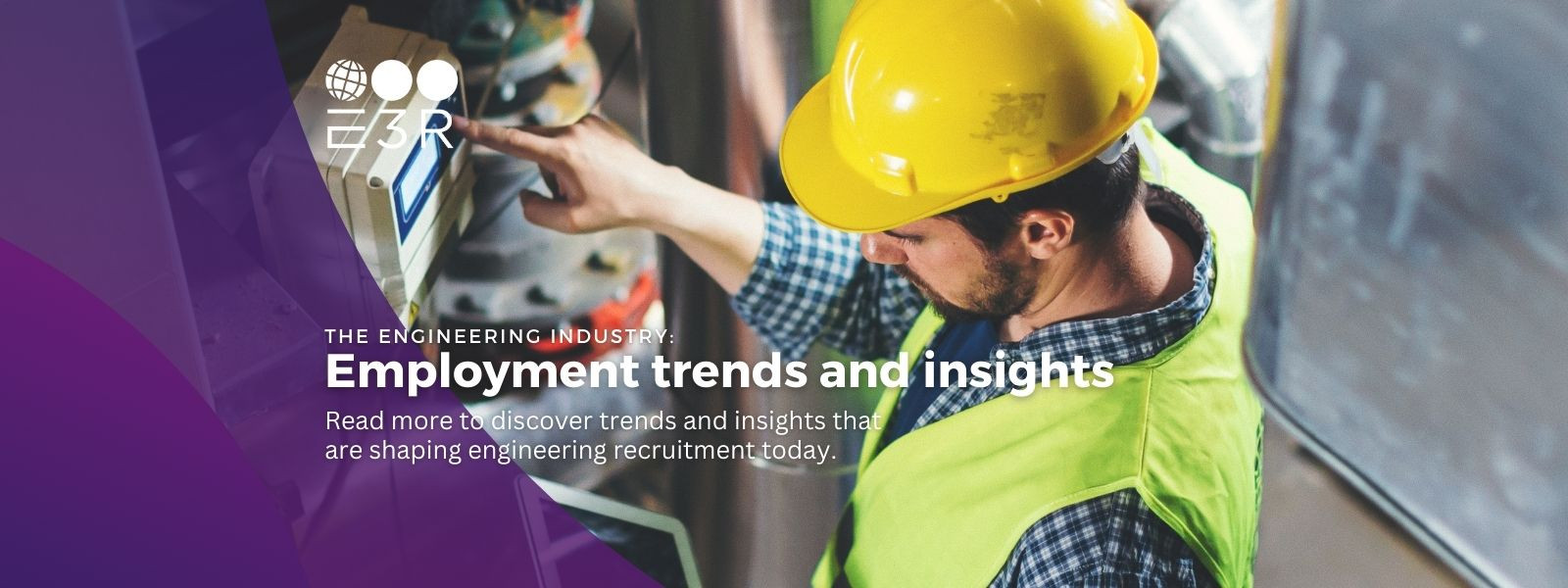 Engineering Recruitment: Trends, insights and opportunities
