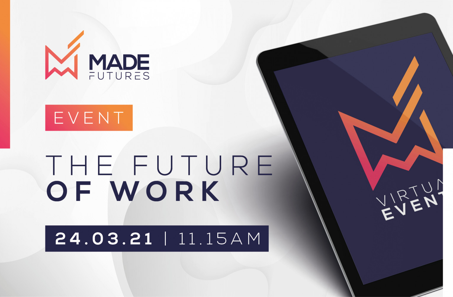 Made Futures Virtual Expo: The Future of Work in Manufacturing
