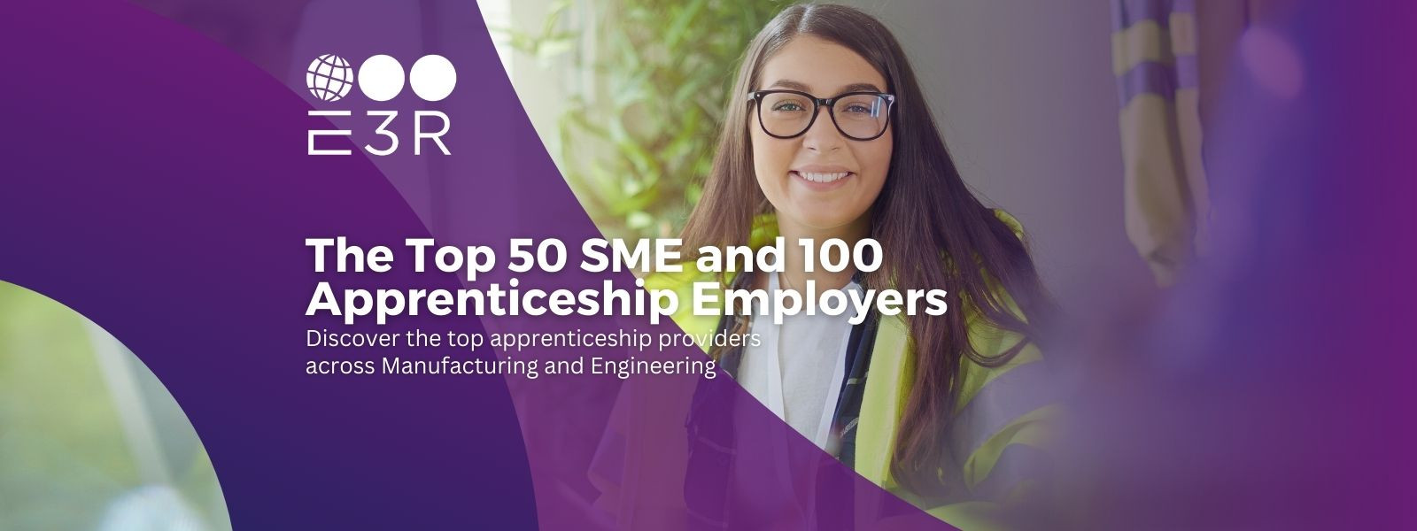 Celebrating the top 50 SME and 100 Manufacturing and Engineering Apprenticeships