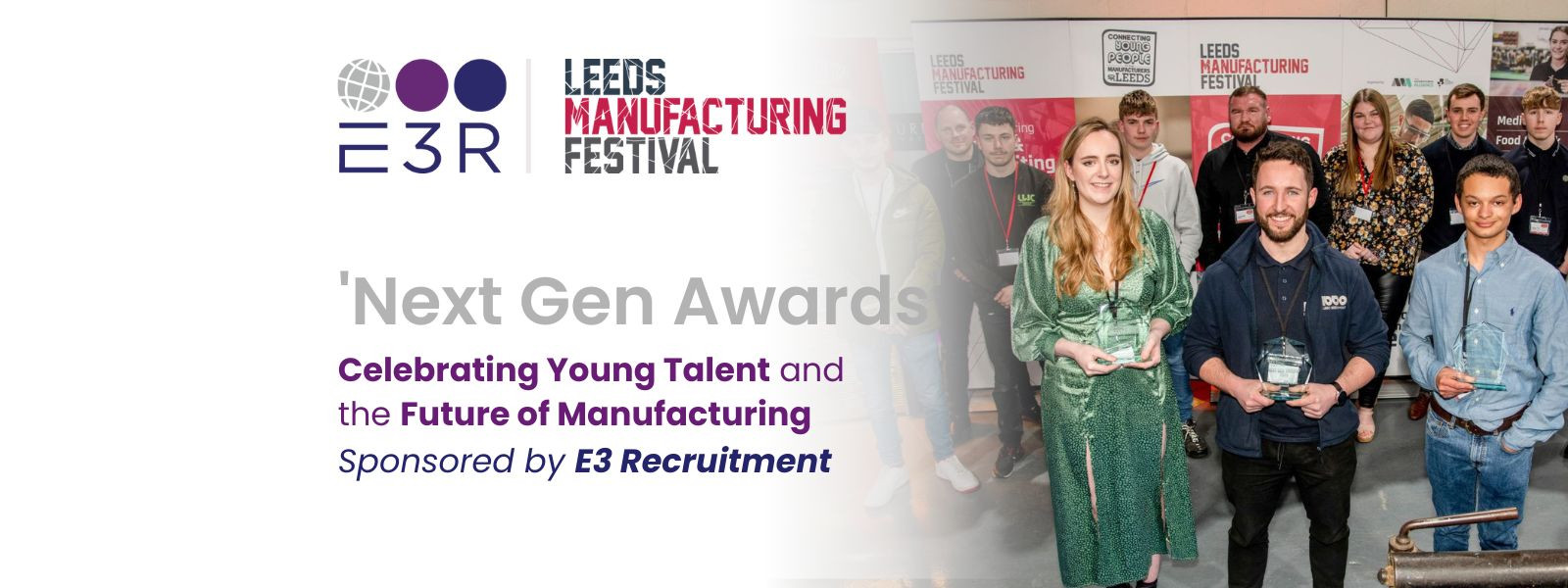 E3 Recruitment Sponsors Next Gen Awards at Leeds Manufacturing Festival to Celebrate and Recognise Future Leaders in Engineering and Manufacturing