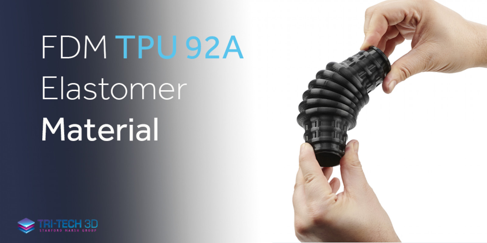 TPU 92A – INTRODUCING STRATASYS’S NEW FDM MATERIAL