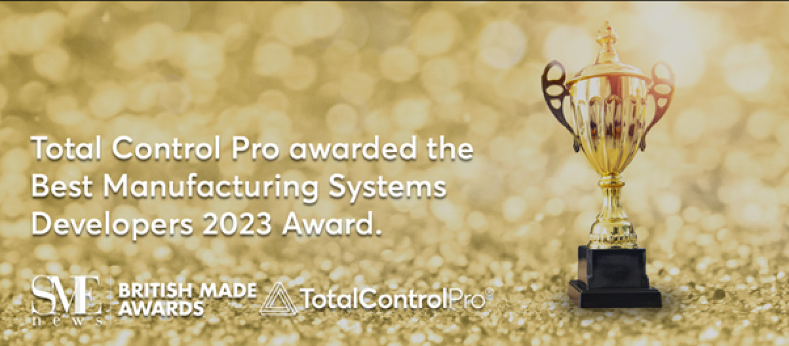 Total Control Pro has been awarded Best Manufactur...