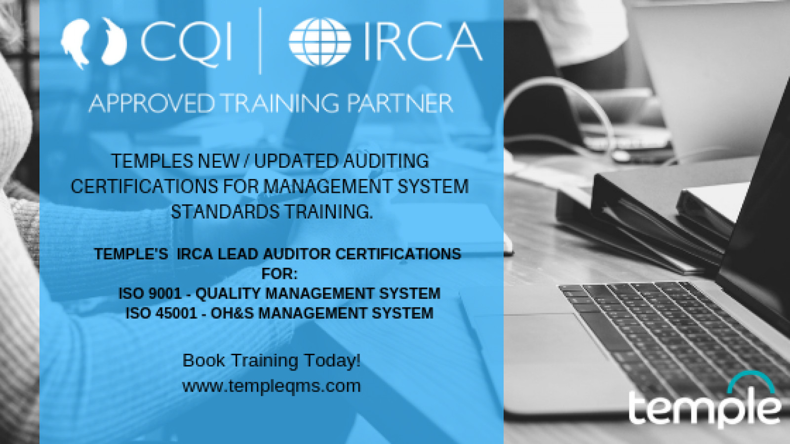 Temple- An Approved Training Partner to CQI & IRCA