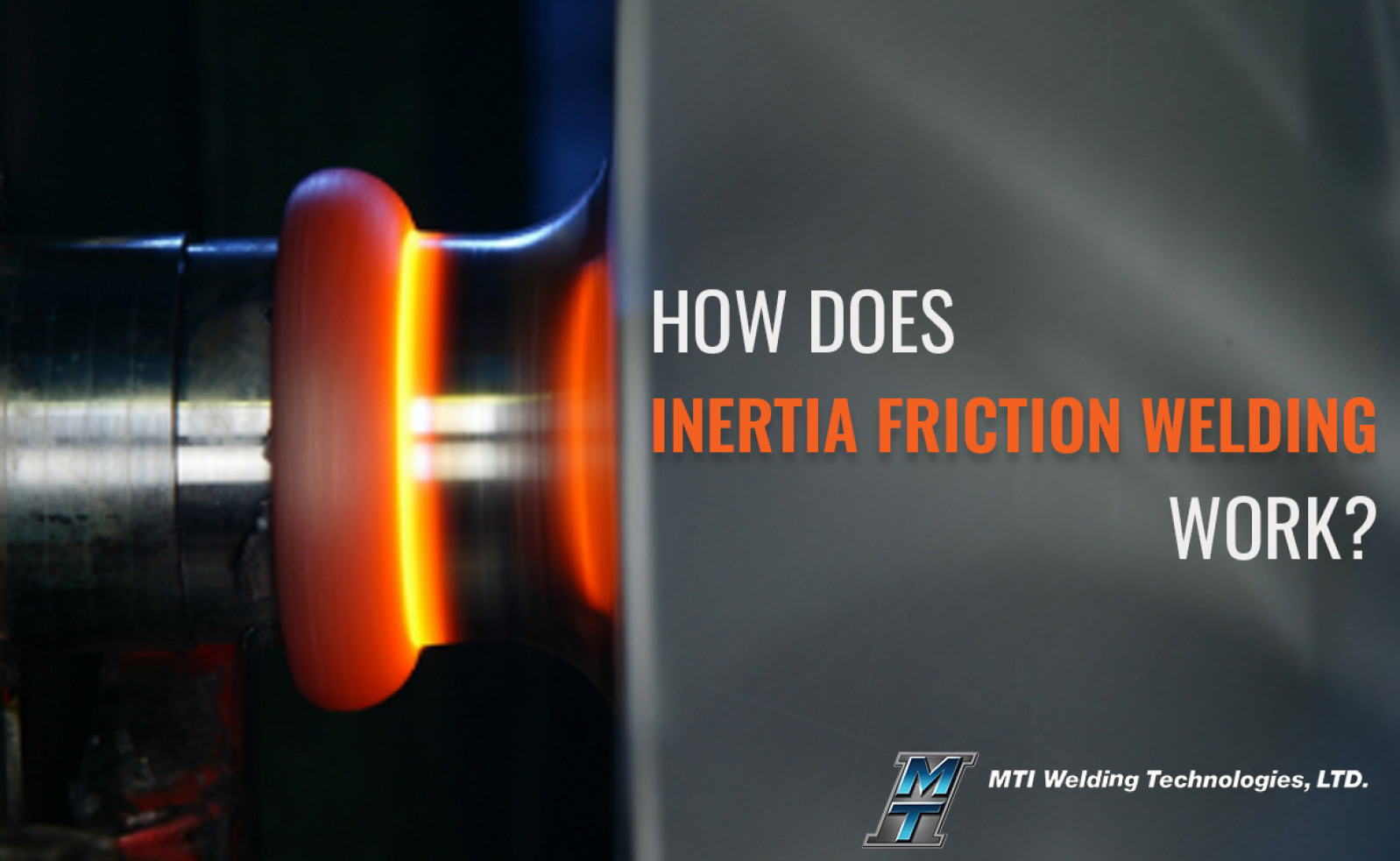 Inertia Friction Welding from MTI