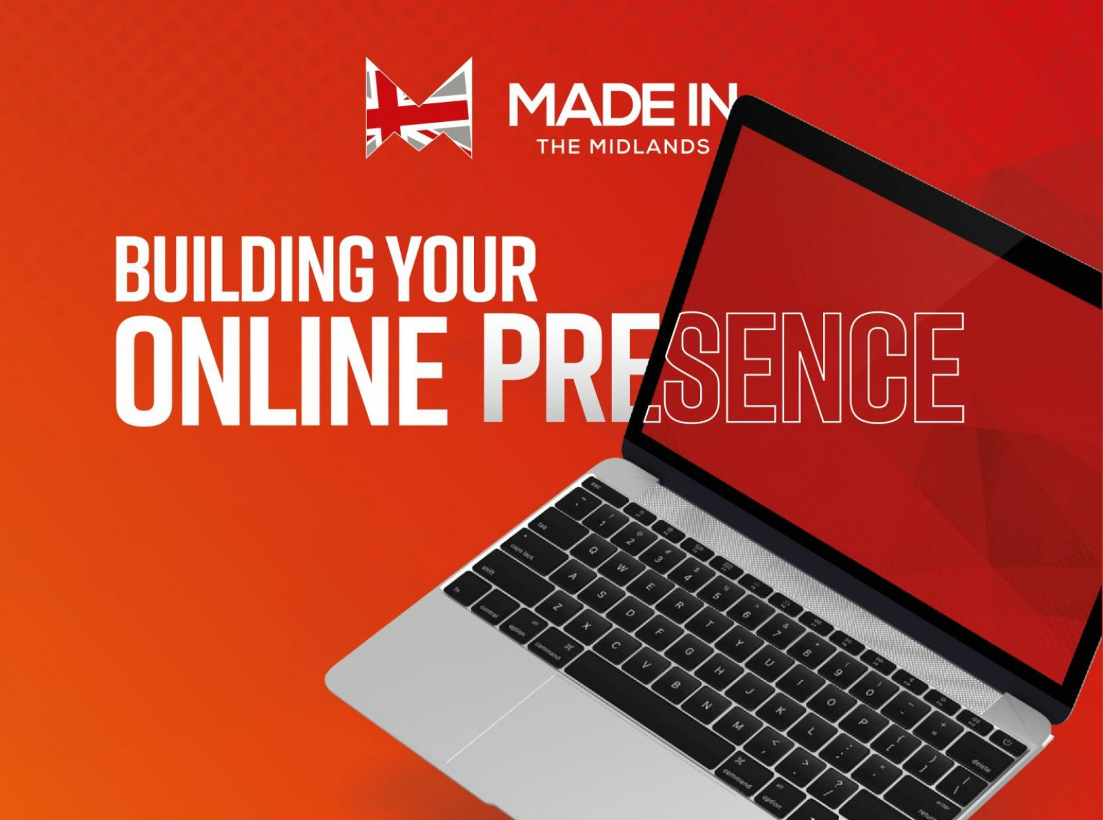 The Digital Benefits of a Made in the Midlands Mem...