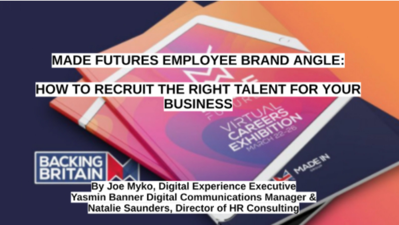 Made Futures Employee Brand Angle: How to Recruit the Right Talent For Your Business