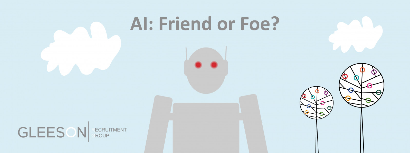 AI: Friend or Foe?