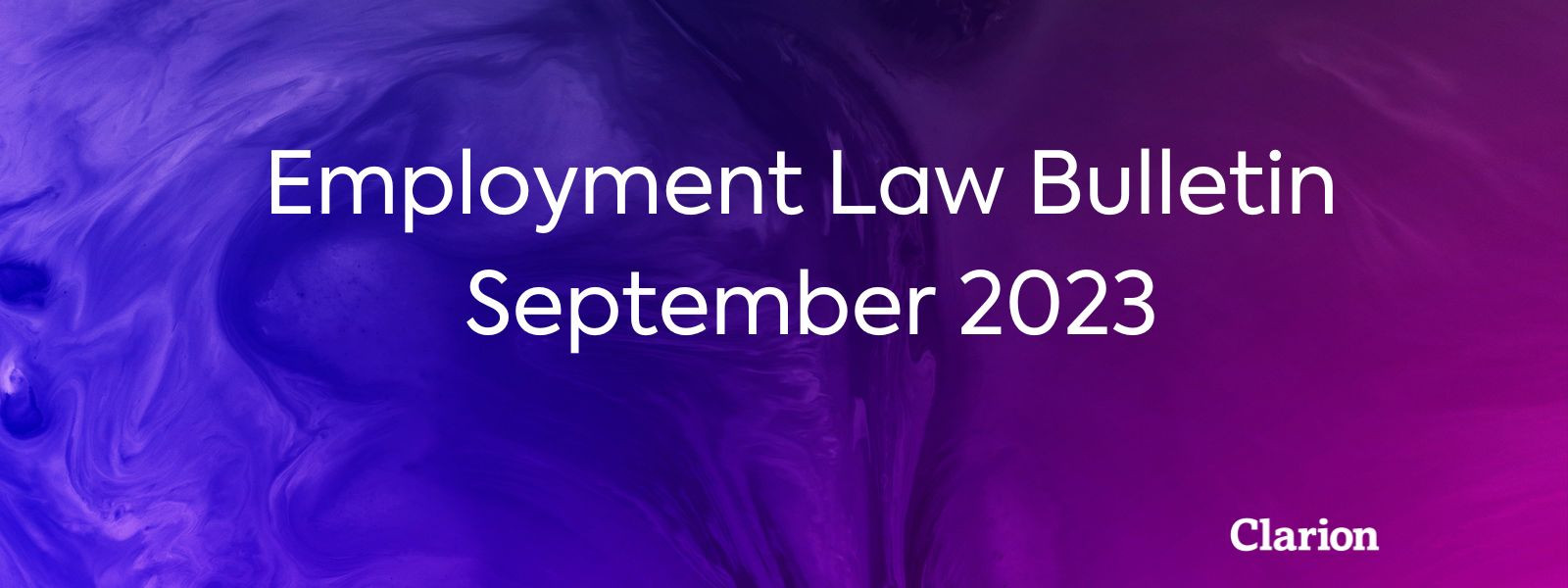 Employment Law Bulletin September 2023