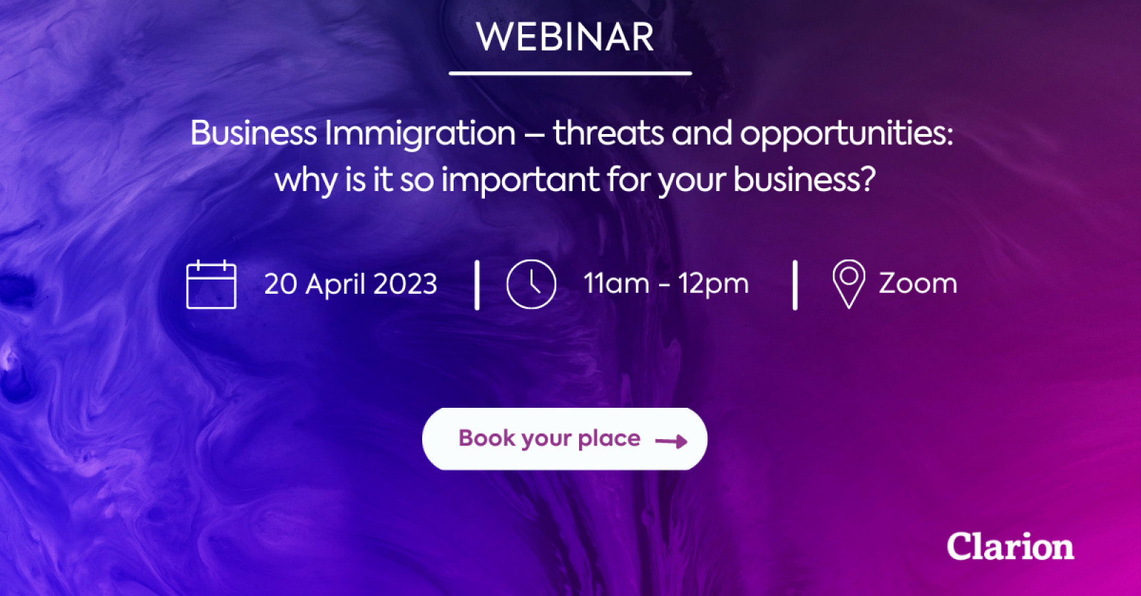 Webinar: Business Immigration – Threats and opport...