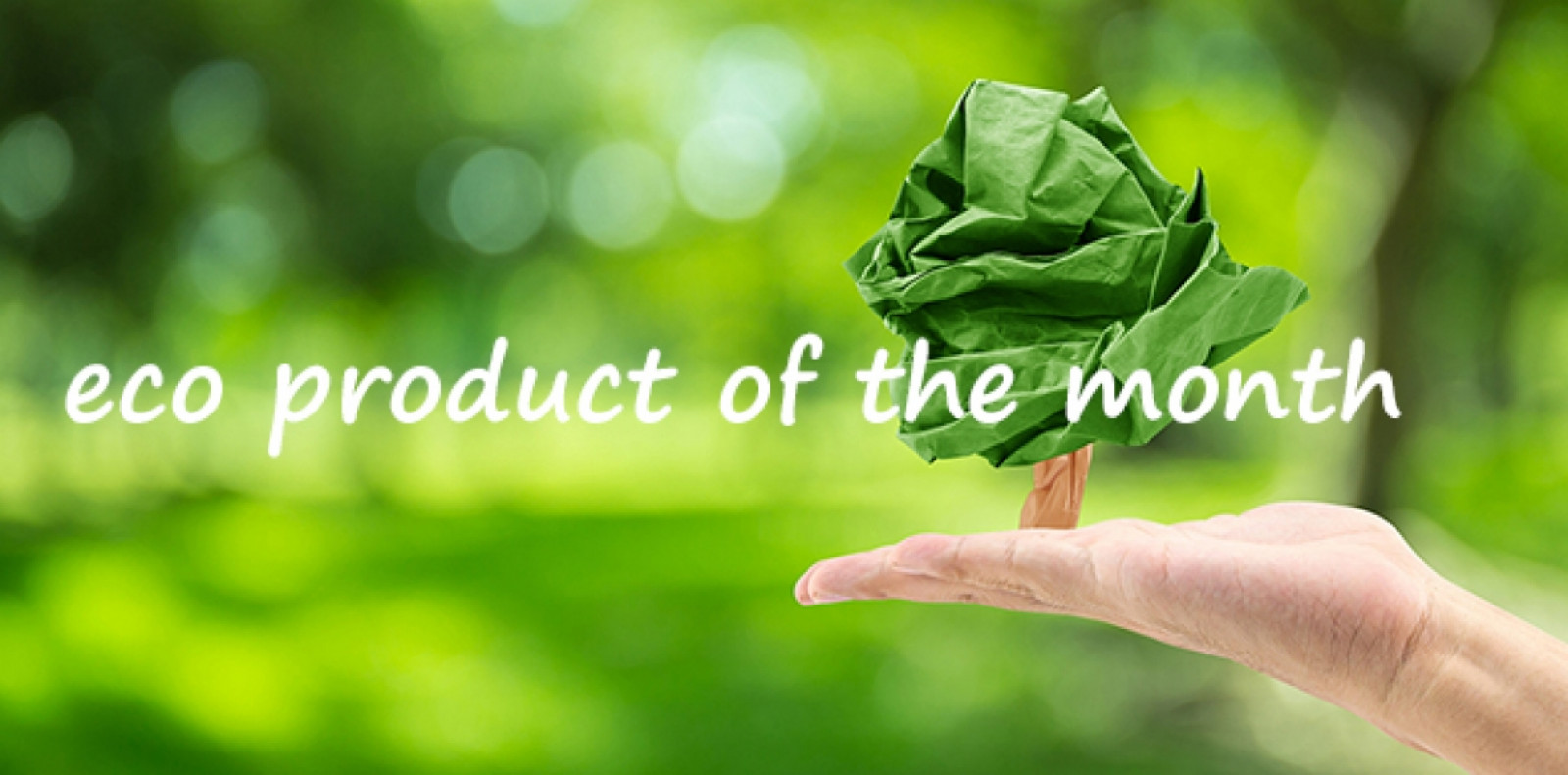 Eco product of the month - making more sustainable...